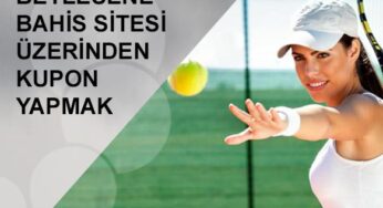 Betlesene Bahis Sitesi Üzerinden Kupon Yapmak