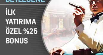 Betlesene İlk Yatırıma Özel %25 Bonus