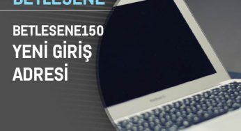 Betlesene150 Yeni Giriş Adresi