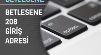 Betlesene208 Giriş Adresi
