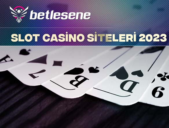 slot casino siteleri 2023