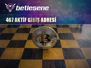 betlesene467 aktif giris adresi