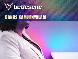 betlesene bonus kampanyalari