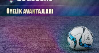 Betlesene Üyelik Avantajları