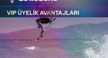 Betlesene VIP Üyelik Avantajları